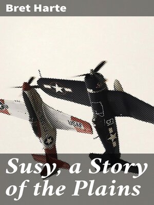 cover image of Susy, a Story of the Plains